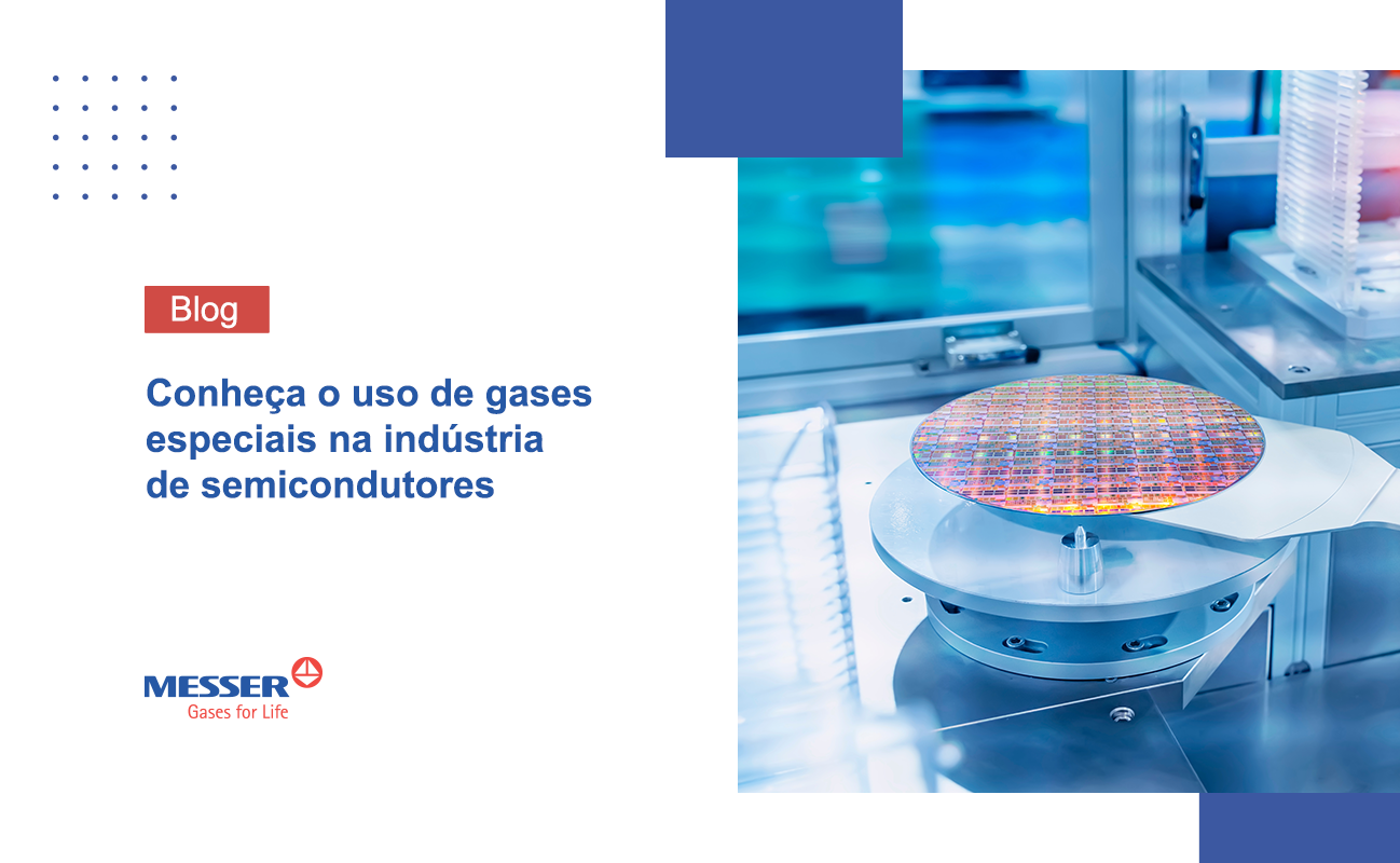 Conheça o uso de gases especiais na indústria de semicondutores